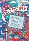 Image for Diary of a Disciple: Peter and Paul&#39;s Story