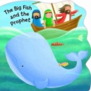 Image for The Big Fish and the Prophet