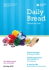 Image for Daily bread: words for life : the Bible guide for every day, Jul-Sep 2019