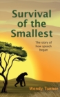 Image for Survival of the Smallest