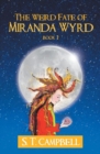 Image for Weird Fate of Miranda Wyrd: Book 1