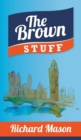 Image for The Brown Stuff