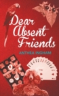 Image for Dear Absent Friends