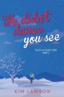 Image for We Didn&#39;t Dance You See