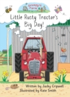 Image for Little Rusty Tractor&#39;s Big Day!
