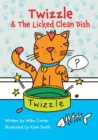 Image for Twizzle &amp; The Licked Clean Dish