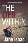Image for The lies within: shocking, page-turning crime thriller with DI Will Jackman