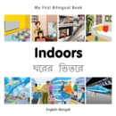 Image for My First Bilingual Book -  Indoors (English-Bengali)
