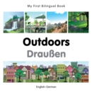 Image for My First Bilingual Book -  Outdoors (English-German)