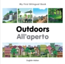 Image for My First Bilingual Book -  Outdoors (English-Italian)