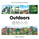 Image for My First Bilingual Book -  Outdoors (English-Japanese)