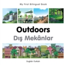 Image for My First Bilingual Book -  Outdoors (English-Turkish)