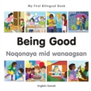 Image for My First Bilingual Book -  Being Good (English-Somali)