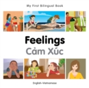 Image for My First Bilingual Book -  Feelings (English-Vietnamese)