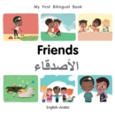 Image for My First Bilingual Book–Friends (English–Arabic)