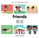 Image for My First Bilingual Book-Friends (English-Chinese)