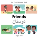 Image for My First Bilingual Book-Friends (English-Farsi)