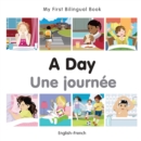 Image for My First Bilingual Book-A Day (English-French)