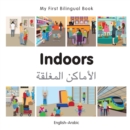 Image for My First Bilingual Book-Indoors (English-Arabic)