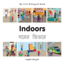 Image for My First Bilingual Book-Indoors (English-Bengali)