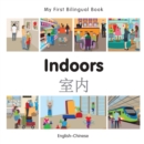 Image for My First Bilingual Book-Indoors (English-Chinese)