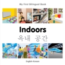 Image for My First Bilingual Book-Indoors (English-Korean)
