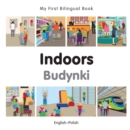Image for My First Bilingual Book-Indoors (English-Polish)