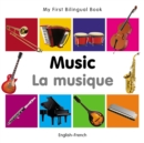 Image for My First Bilingual Book-Music (English-French)