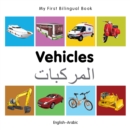 Image for My First Bilingual Book-Vehicles (English-Arabic)