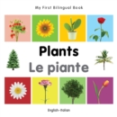 Image for My First Bilingual Book-Plants (English-Italian)
