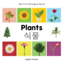 Image for My First Bilingual Book-Plants (English-Korean)
