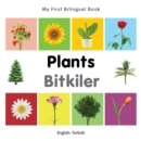 Image for My First Bilingual Book-Plants (English-Turkish)