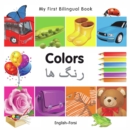 Image for My First Bilingual Book-Colors (English-Farsi)