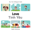 Image for My First Bilingual Book-Love (English-Vietnamese)