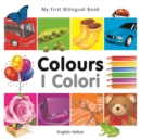 Image for My First Bilingual Book-Colours (English-Italian)