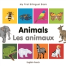 Image for My First Bilingual Book–Animals (English–French)