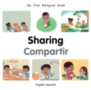 Image for My First Bilingual Book–Sharing (English–Spanish)