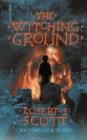 Image for The Witching Ground - A supernatural thriller