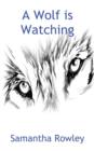Image for A Wolf is Watching