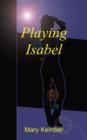 Image for Playing Isabel