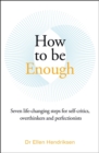 Image for How to be Enough