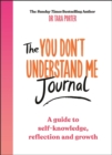 Image for The You Don&#39;t Understand Me Journal