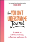 Image for The You Don&#39;t Understand Me Journal