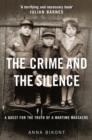 Image for The crime and the silence  : a quest for the truth of a wartime massacre