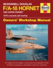 Image for McDonnell Douglas F/A-18 Hornet And Super Hornet Owners&#39; Workshop Manual