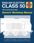 Image for English Electric Class 50 owner&#39;s workshop manual  : 1967 onwards (all models)