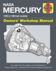 Image for NASA Mercury owners&#39; workshop manual  : 1958 to 1963 (all models)