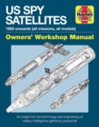 Image for US Spy Satellite Owners&#39; Workshop Manual