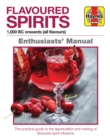 Image for Flavoured spirits  : 1,000 BC onwards (all flavours)