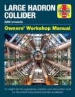 Image for Large Hadron Collider Owners&#39; Workshop Manual